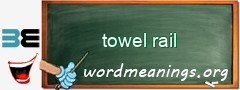 WordMeaning blackboard for towel rail